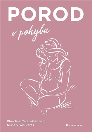 Porod v pohybu