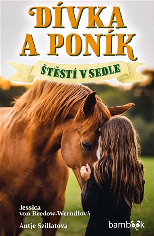 Dívka a poník - Štěstí v sedle