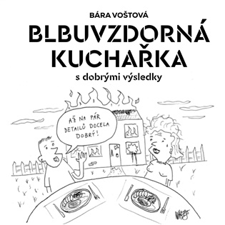 Kniha Blbuvzdorná kuchařka (s dobrými výsledky)