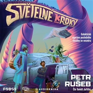 Světelné (k)roky Galaktická výprava posledního člověka ve vesmíru - 2 CDmp3 (Čte Tomáš Juřička) koupíte na Kosmas.cz