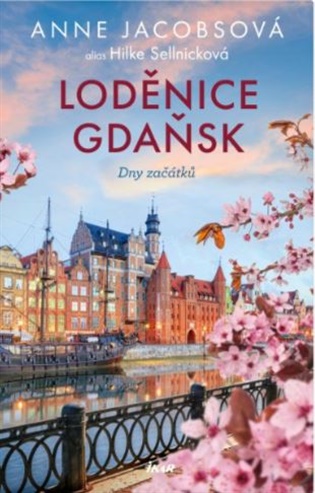 LODĚNICE GDAŇSK: Dny začátků koupíte na Kosmas.cz