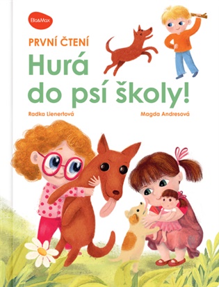 První čtení - Hurá do psí školy!