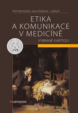 Etika a komunikace v medicíně