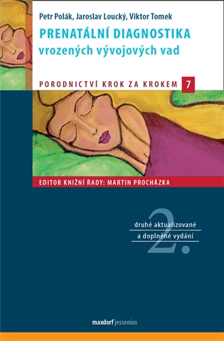 Prenatální diagnostika vrozených vývojových vad, 2. vydání koupíte na Kosmas.cz