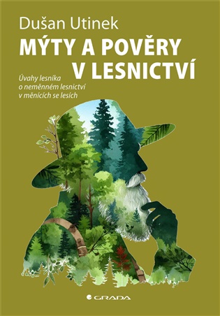 Mýty a pověry v lesnictví