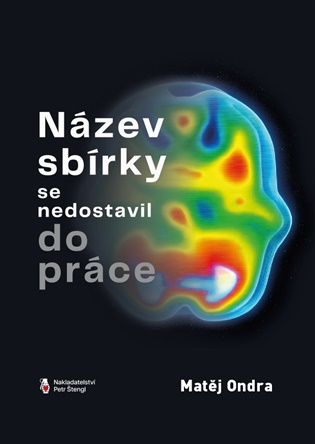 Název sbírky se nedostavil do práce koupíte na Kosmas.cz