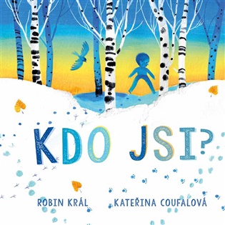 Kdo jsi?