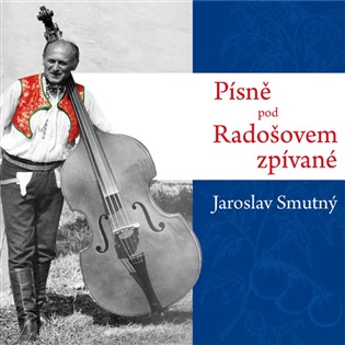 Písně pod Radošovem zpívané