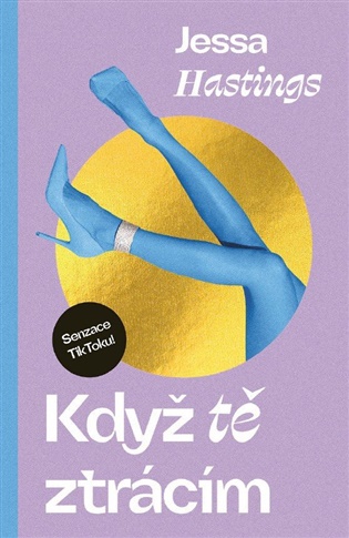 Když tě ztrácím koupíte na Kosmas.cz