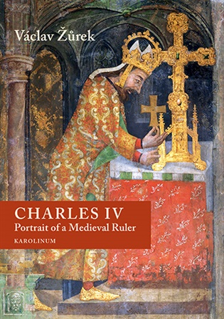 Charles IV. Portrait of a Medieval Ruler koupíte na Kosmas.cz