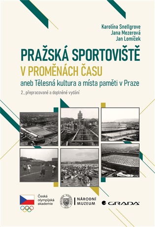 Pražská sportoviště v proměnách času