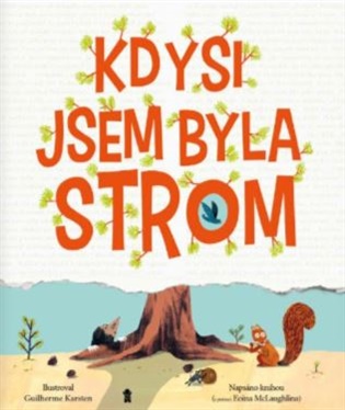 Kdysi jsem byla strom koupíte na Kosmas.cz