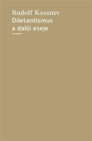 Diletantismus a další eseje koupíte na Kosmas.cz