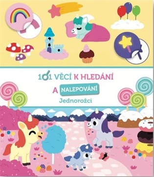 Kniha 101 věcí k hledání a nalepování Jednorožci