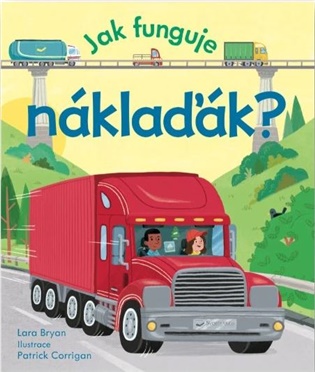 Jak funguje náklaďák? koupíte na Kosmas.cz