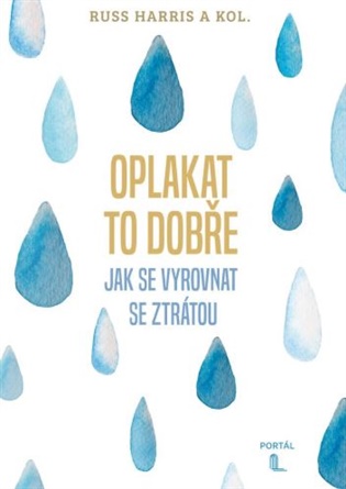 Oplakat to dobře - Jak se vyrovnat se ztrátou koupíte na Kosmas.cz