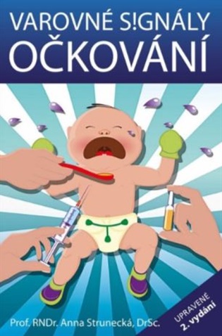 Varovné signály očkování, 2. vydání koupíte na Kosmas.cz