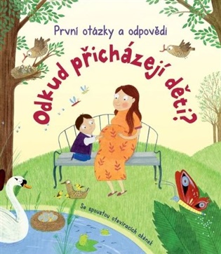 Kuk pod okénko -  Odkud přicházejí děti?