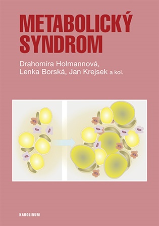 Metabolický syndrom Imunopatologické procesy a komorbidity koupíte na Kosmas.cz