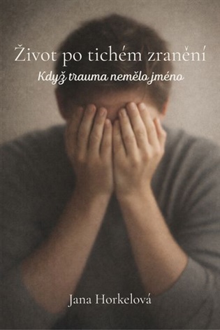 Život po tichém zranění