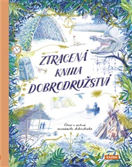 Ztracená kniha dobrodružství: Čtení z notesů neznámého dobrodruha - Teddy Keen