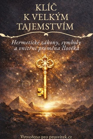Klíč k velkým tajemstvím