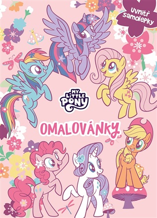 Kniha My Little Pony - Omalovánky se samolepkami