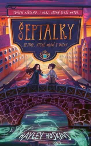 Šeptalky: Sestry, které mluví s duchy