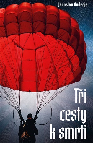Tři cesty k smrti koupíte na Kosmas.cz
