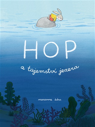 Hop a tajemství jezera koupíte na Kosmas.cz