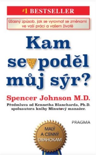 Kam se poděl můj sýr?, 3. vydání koupíte na Kosmas.cz