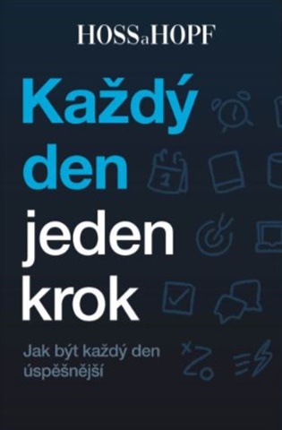 Každý den jeden krok - Jak být každý den úspěšnější koupíte na Kosmas.cz
