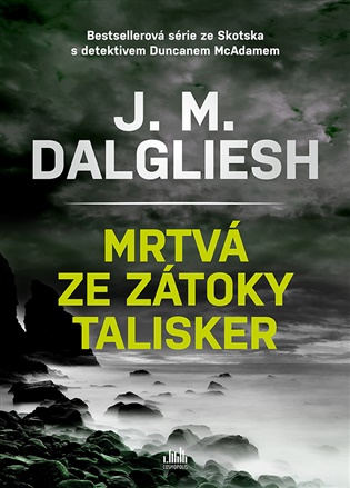 Mrtvá ze zátoky Talisker koupíte na Kosmas.cz