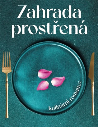 Zahrada prostřená koupíte na Kosmas.cz