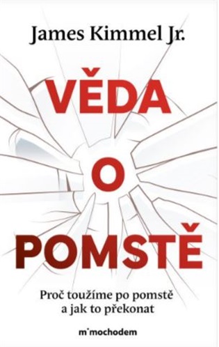 Věda o pomstě - Jak porozumět nejzhoubnější závislosti na světě a překonat ji koupíte na Kosmas.cz