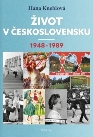 Život v Československu 1948-1989