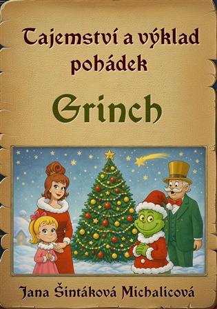 Tajemství a výklad pohádek: Grinch