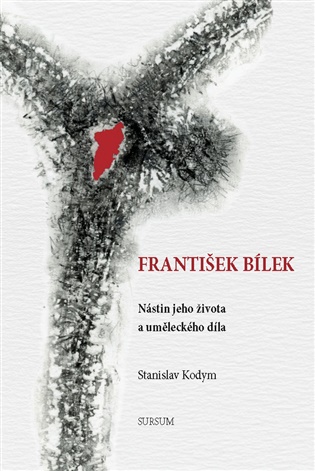 František Bílek Nástin jeho života a uměleckého díla koupíte na Kosmas.cz