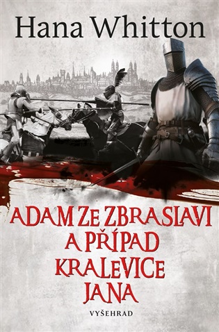 Adam ze Zbraslavi a případ kralevice Jana koupíte na Kosmas.cz