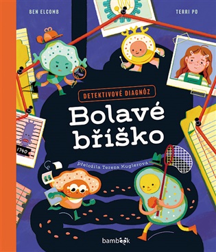 Bolavé bříško - Detektivové diagnóz koupíte na Kosmas.cz