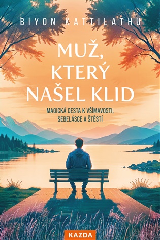 Muž, který našel klid