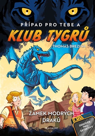 Klub Tygrů - Zámek modrých draků