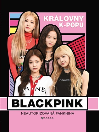 BLACKPINK – královny k-popu koupíte na Kosmas.cz