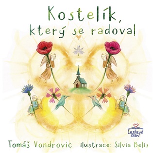 Kostelík, který se radoval