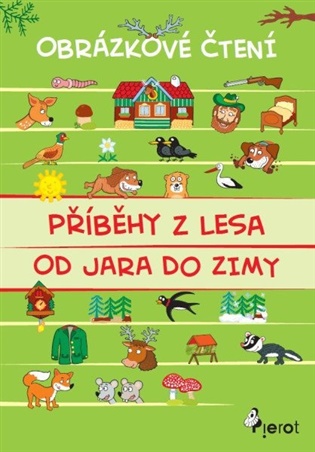 Příběhy z lesa od jara do zimy - Obrázkové čtení koupíte na Kosmas.cz