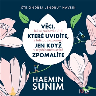 Věci, které uvidíte, jen když zpomalíte