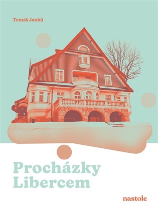 Procházky Libercem