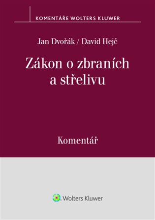 Zákon o zbraních a střelivu Komentář