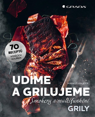 Udíme a grilujeme