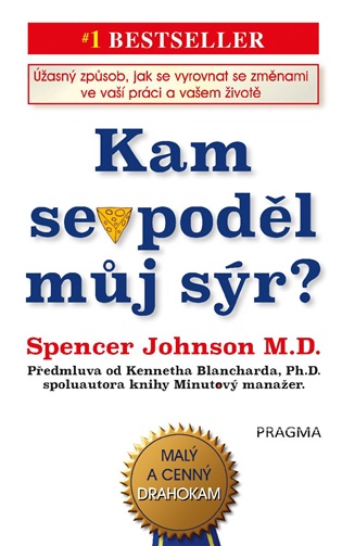 Kam se poděl můj sýr?